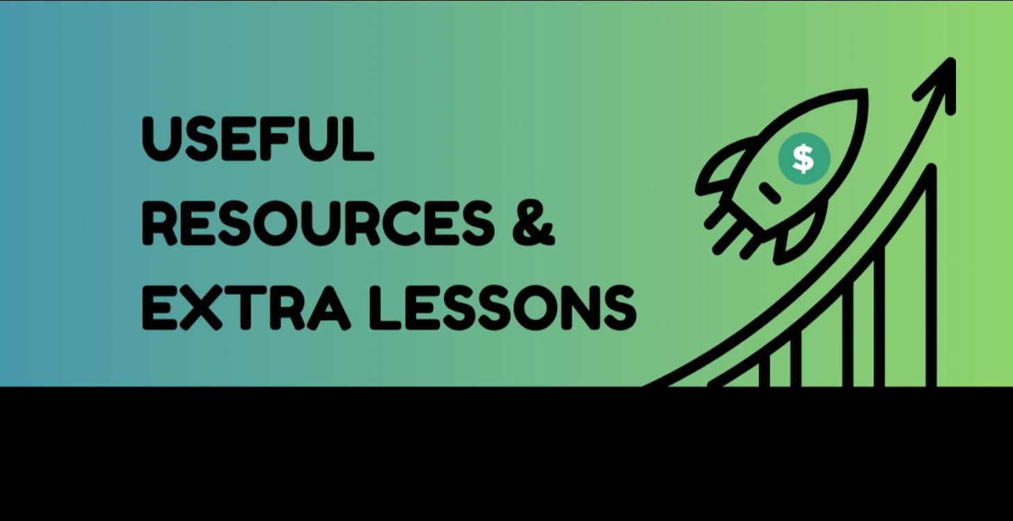 Useful Resources & Extra Lessons