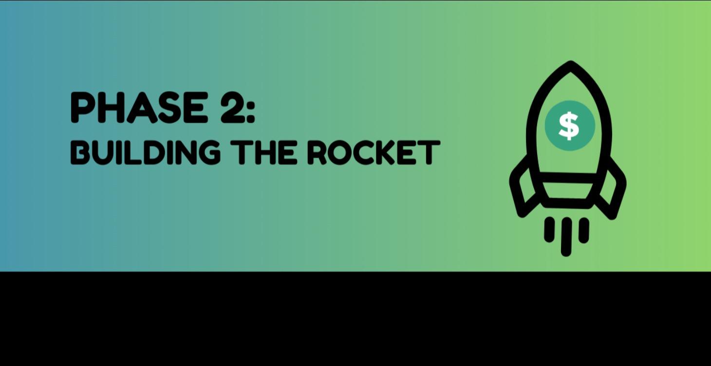 🟢 Building the Rocket