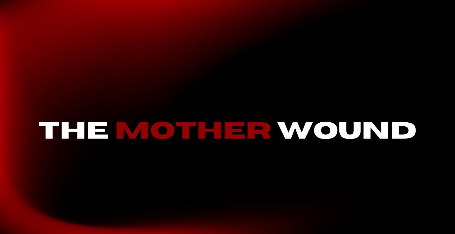 Day 11. The Mother Wound