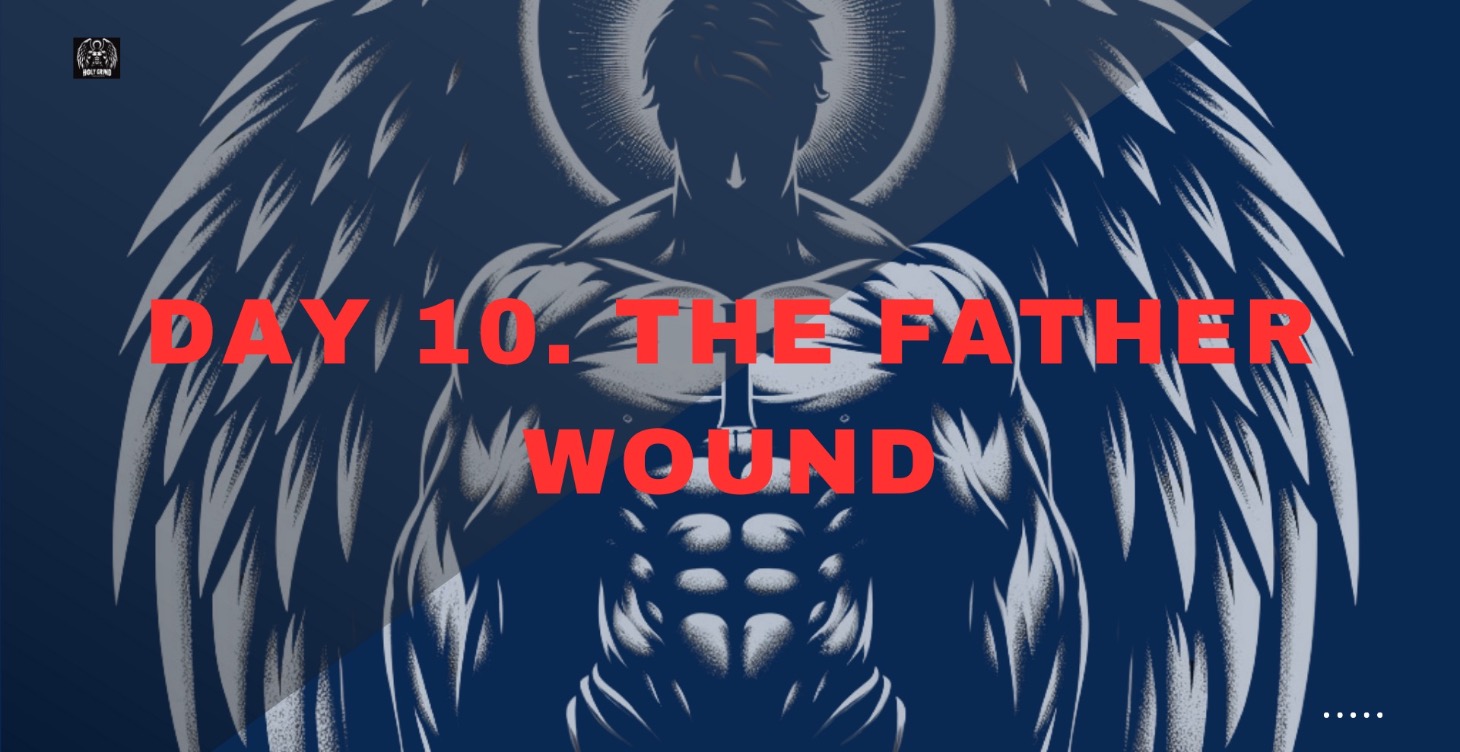 Day 10. The Father Wound
