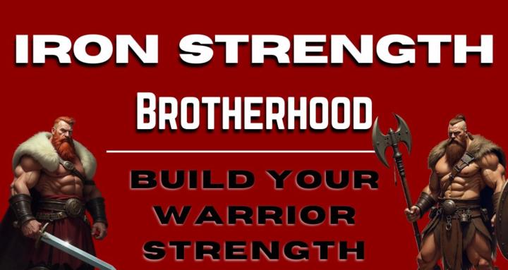 Iron Strength Brotherhood