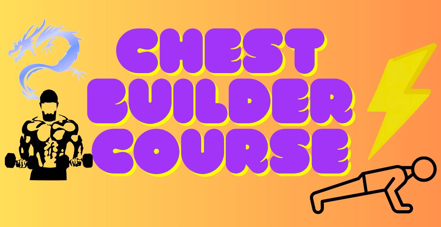 Chest Builder Excercise