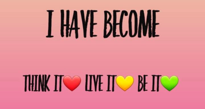 Think it❤️ Live it💛 Be it💚