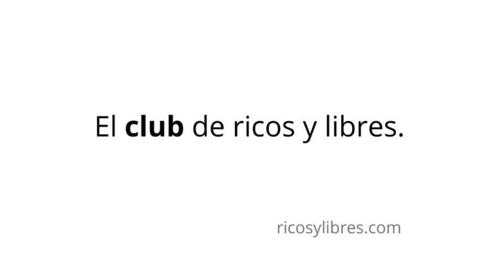 Ricos y Libres