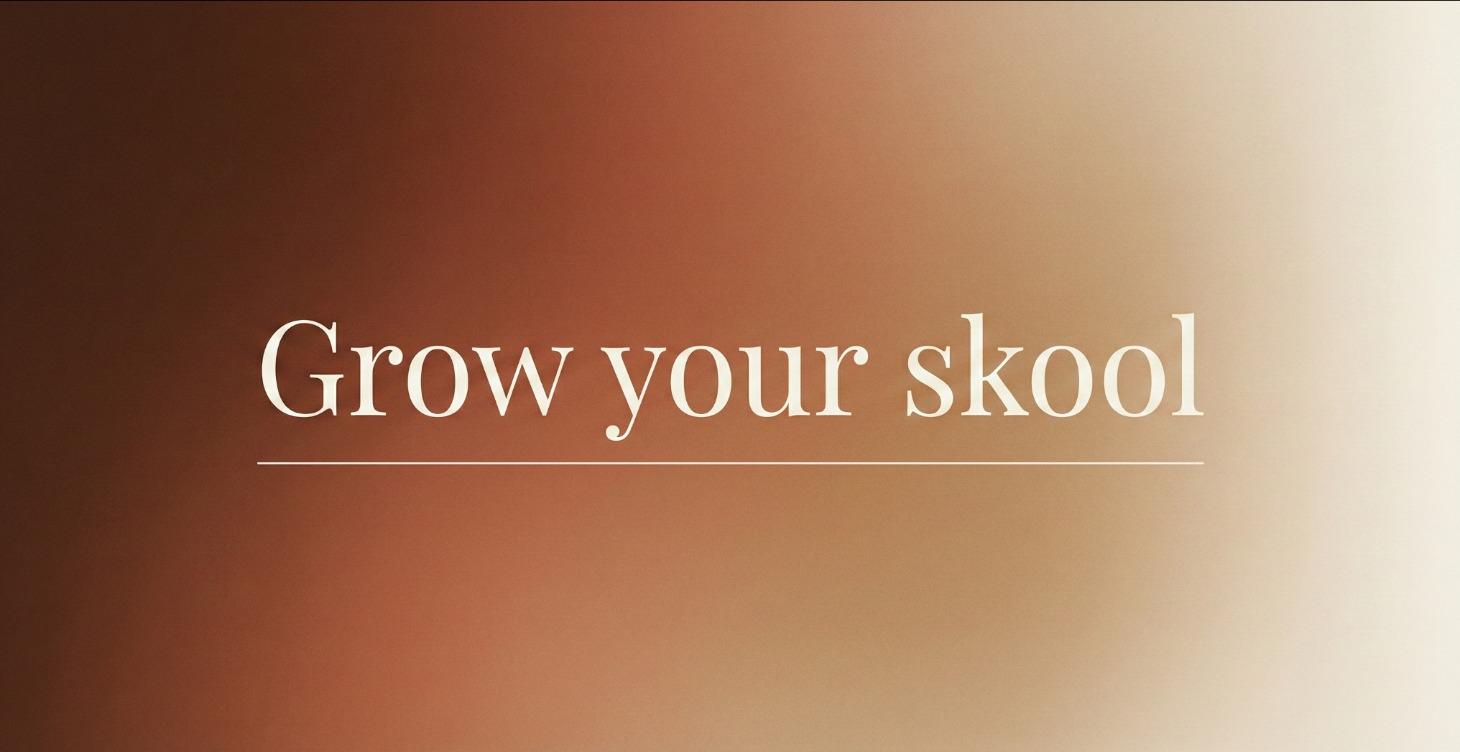 Grow Your Skool