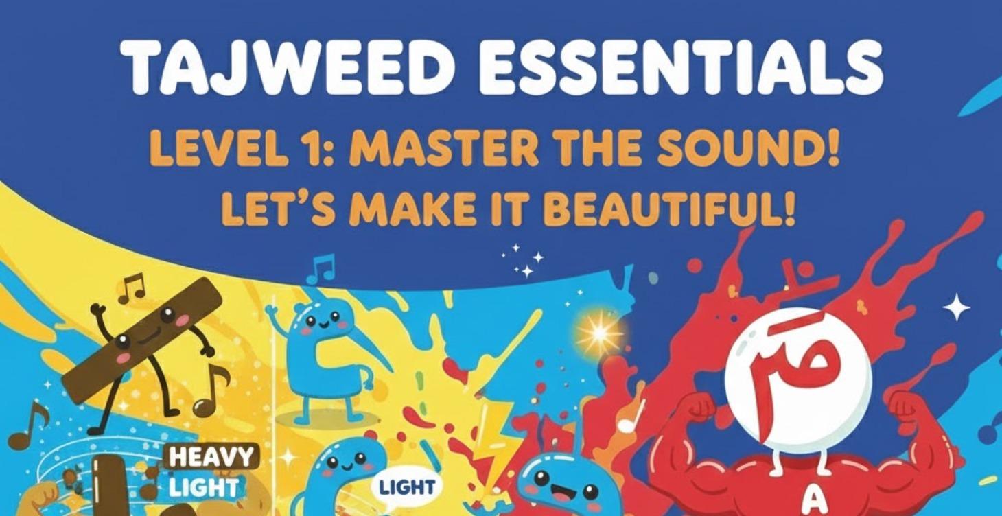 Level 1 Tajweed Essentials