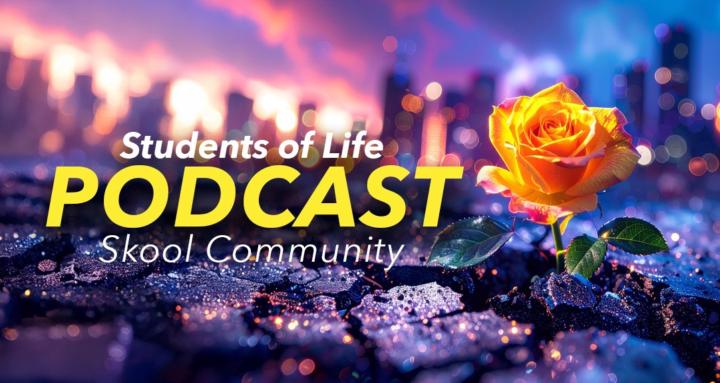 Students of Life Podcast
