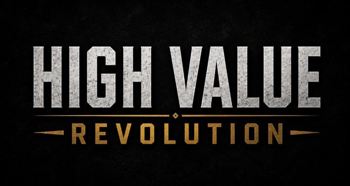 The High Value Revolution