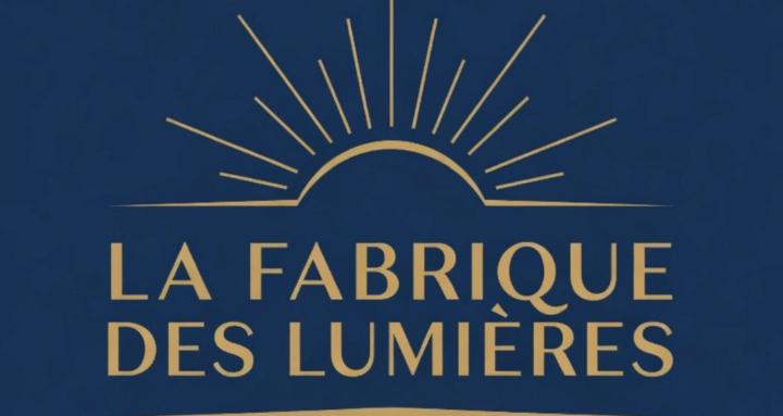 Fabrique des Lumières