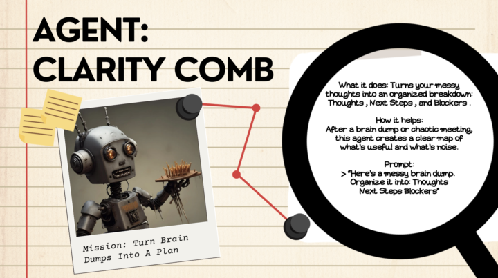 Day 1. The Clarity Comb Agent Reflection Post