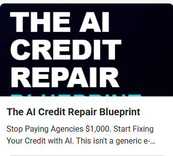 Just released: The AI Credit Repair Blueprint