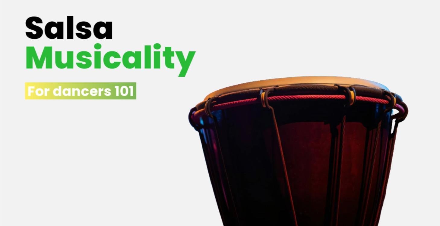 🥁Salsa Musicality for Dancers 101