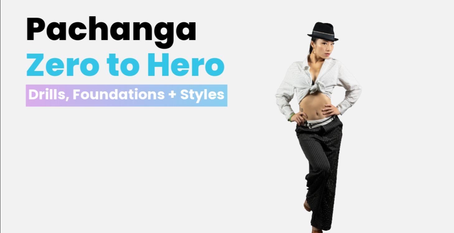 Pachanga: Zero to Hero