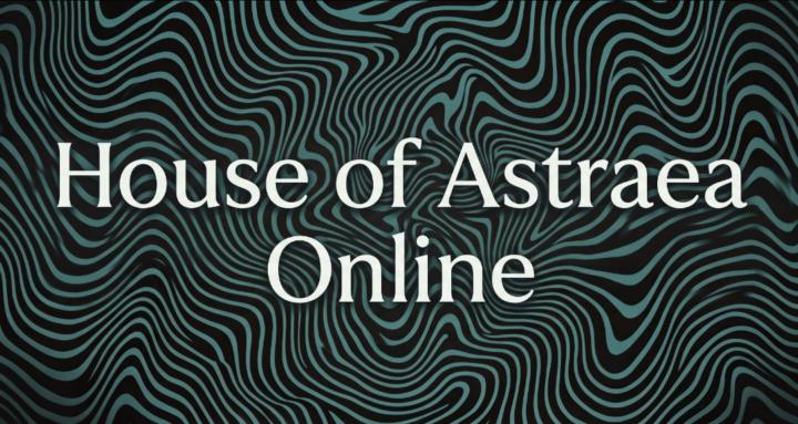 House of Astraea Online