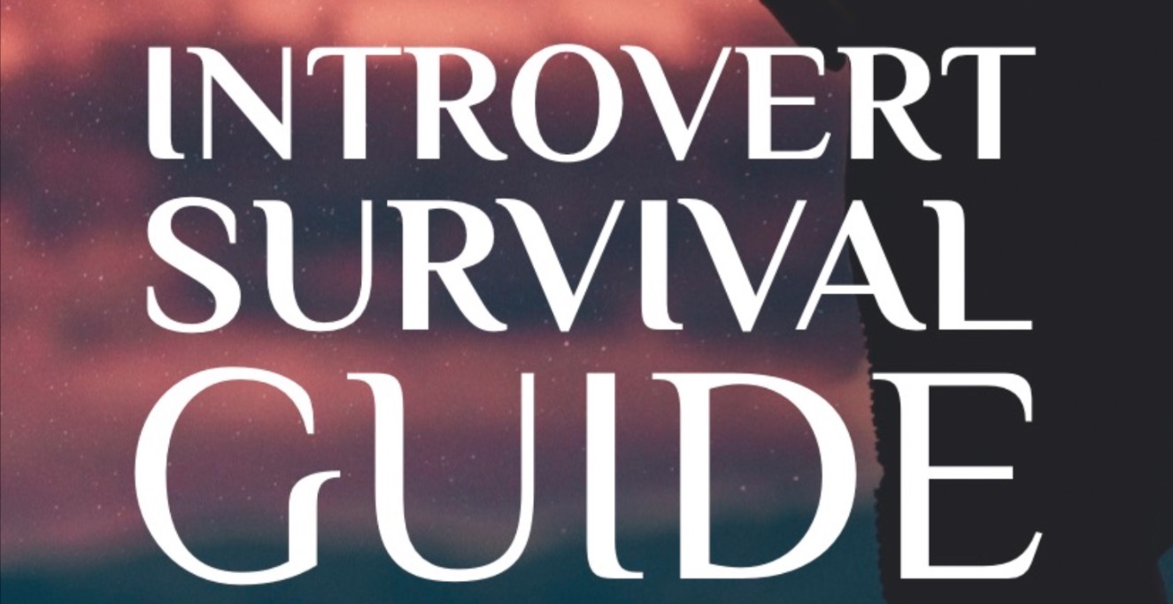 Introvert Survival Guide