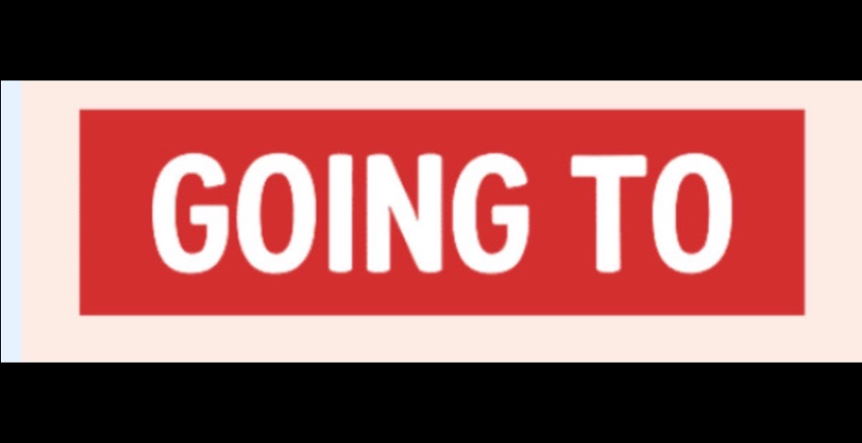 (9) Am is are Going to