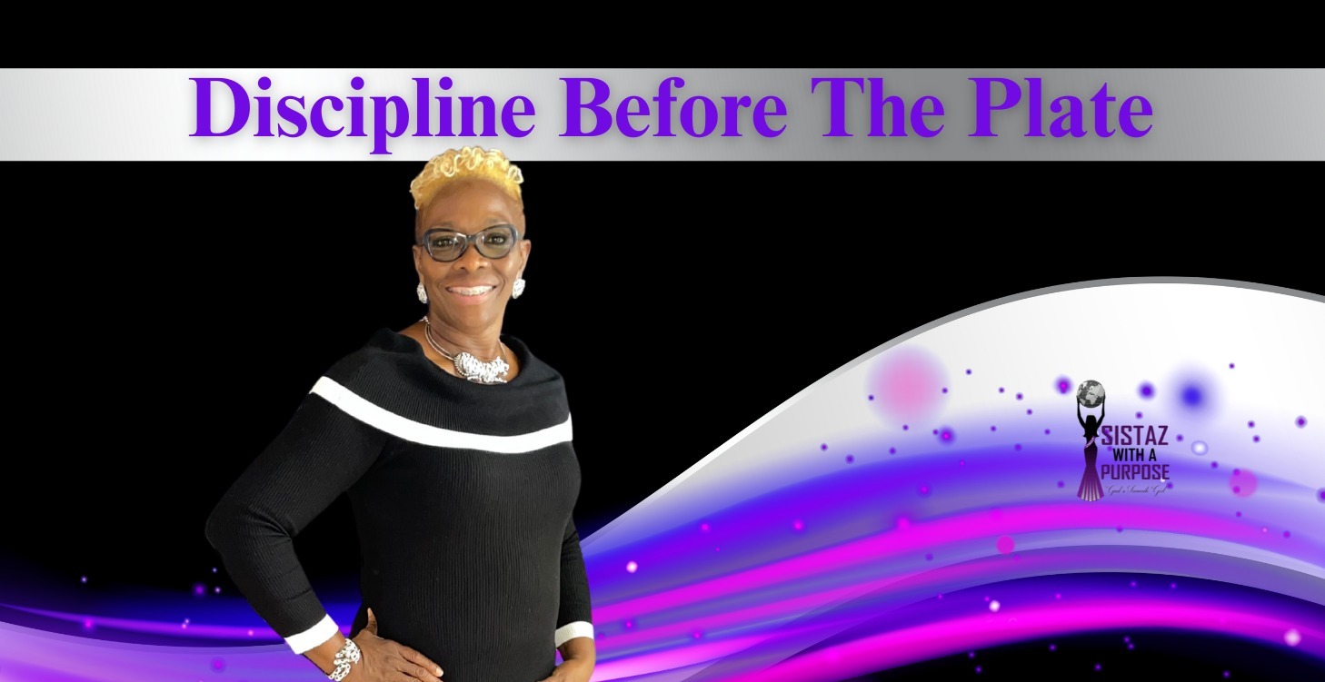 Discipline Before The Plate