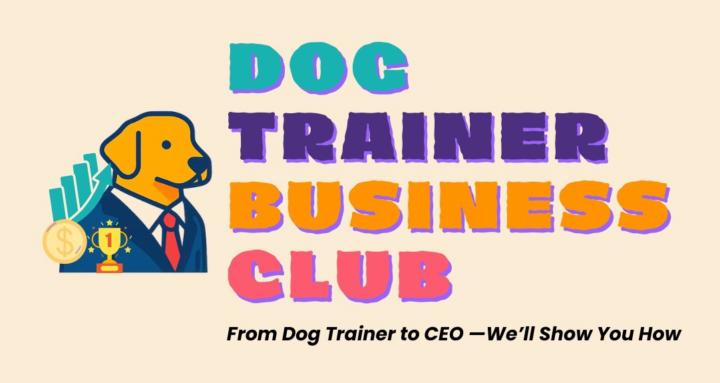 Dog Trainer Business Club