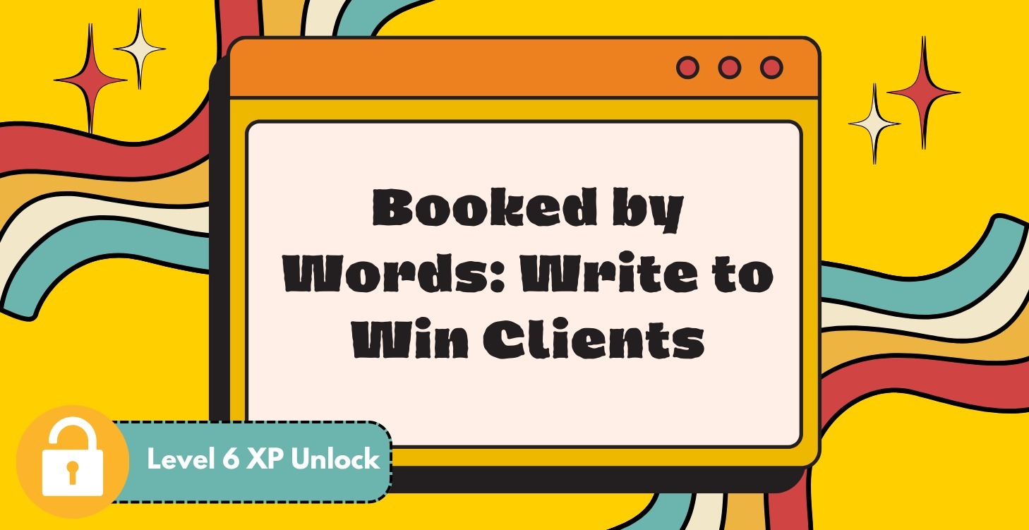 Booked by Words: Write to Win Clients