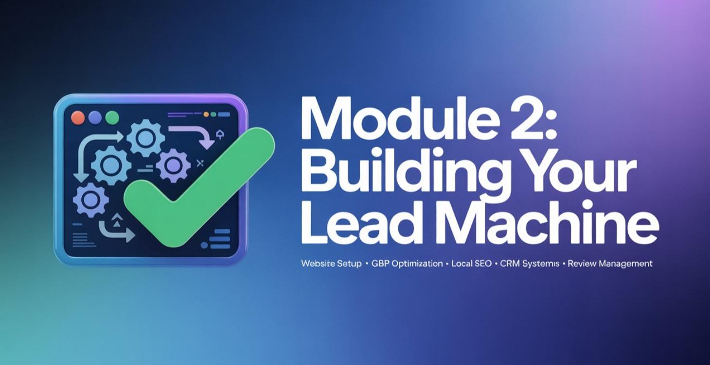 Module 2 : Building Your Lead Machine