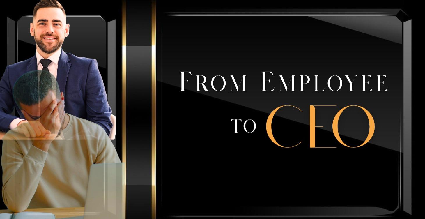 Employee To CEO