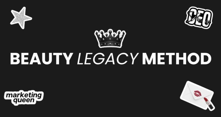 BEAUTY LEGACY METHOD 🫦💄💅🏻