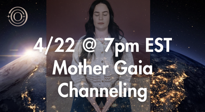 Mother Gaia Event this Wednesday! 4/22 @ 7pm EST