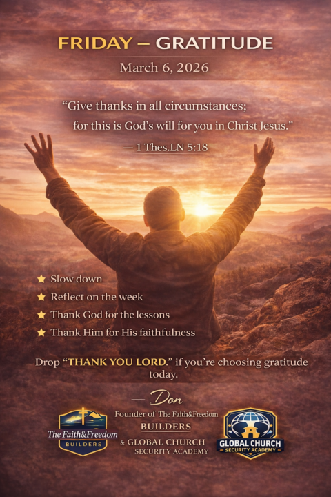 FRIDAY — GRATITUDE | March 6, 2026