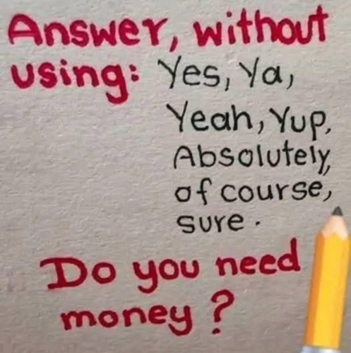 Do you need money? 🤑