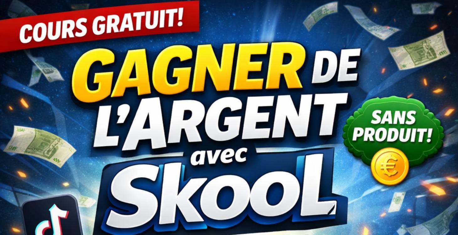 👉 Gagner de l’argent avec Skool