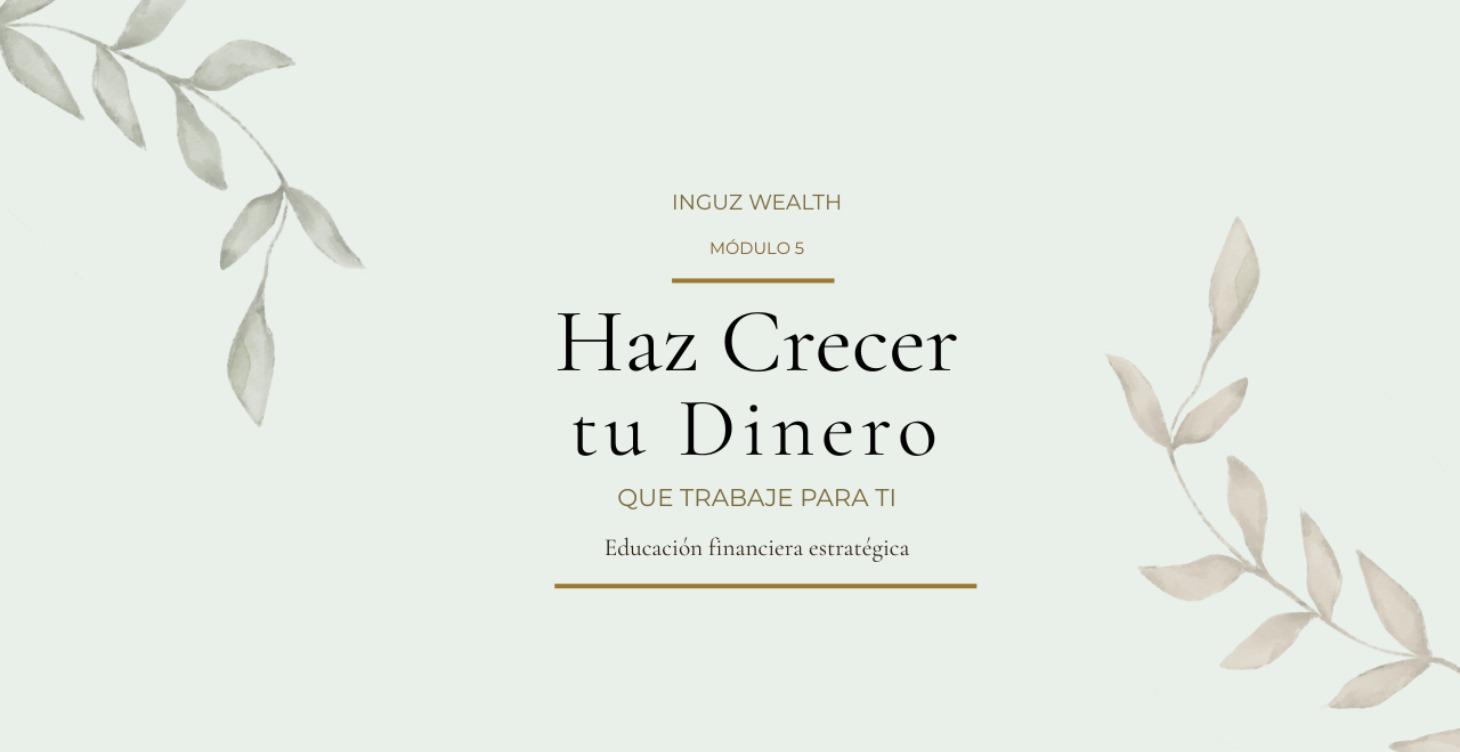 Haz Crecer tu Dinero