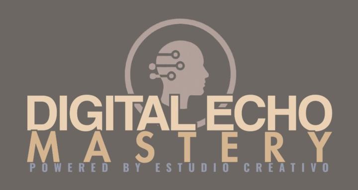 Digital Echo Mastery