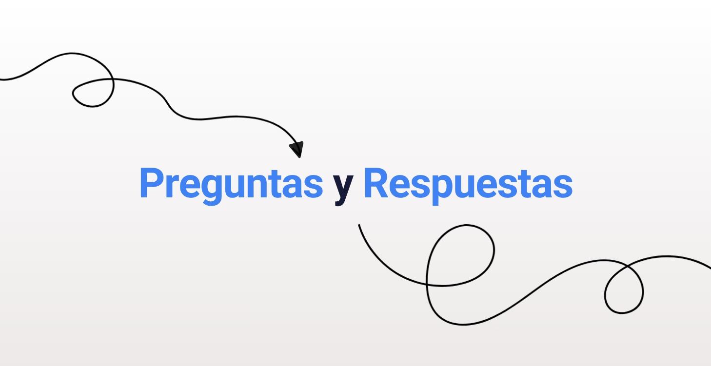 Preguntas y Respuestas
