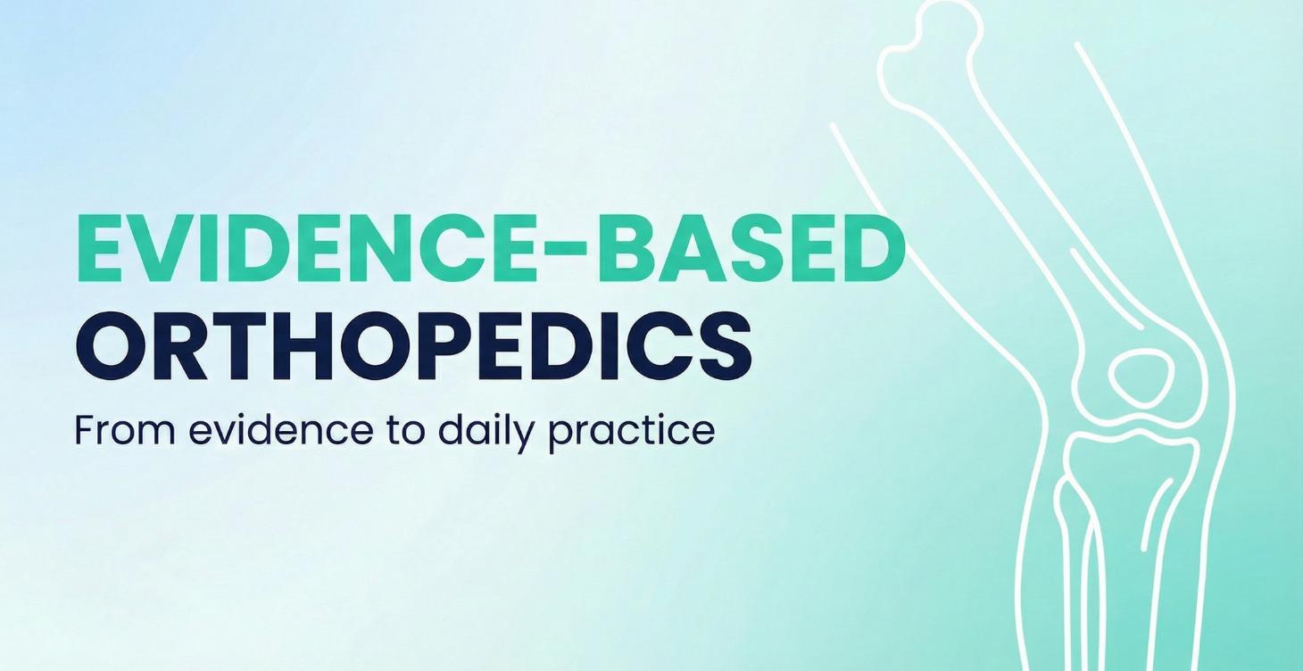 Evidence-Based Orthopedics