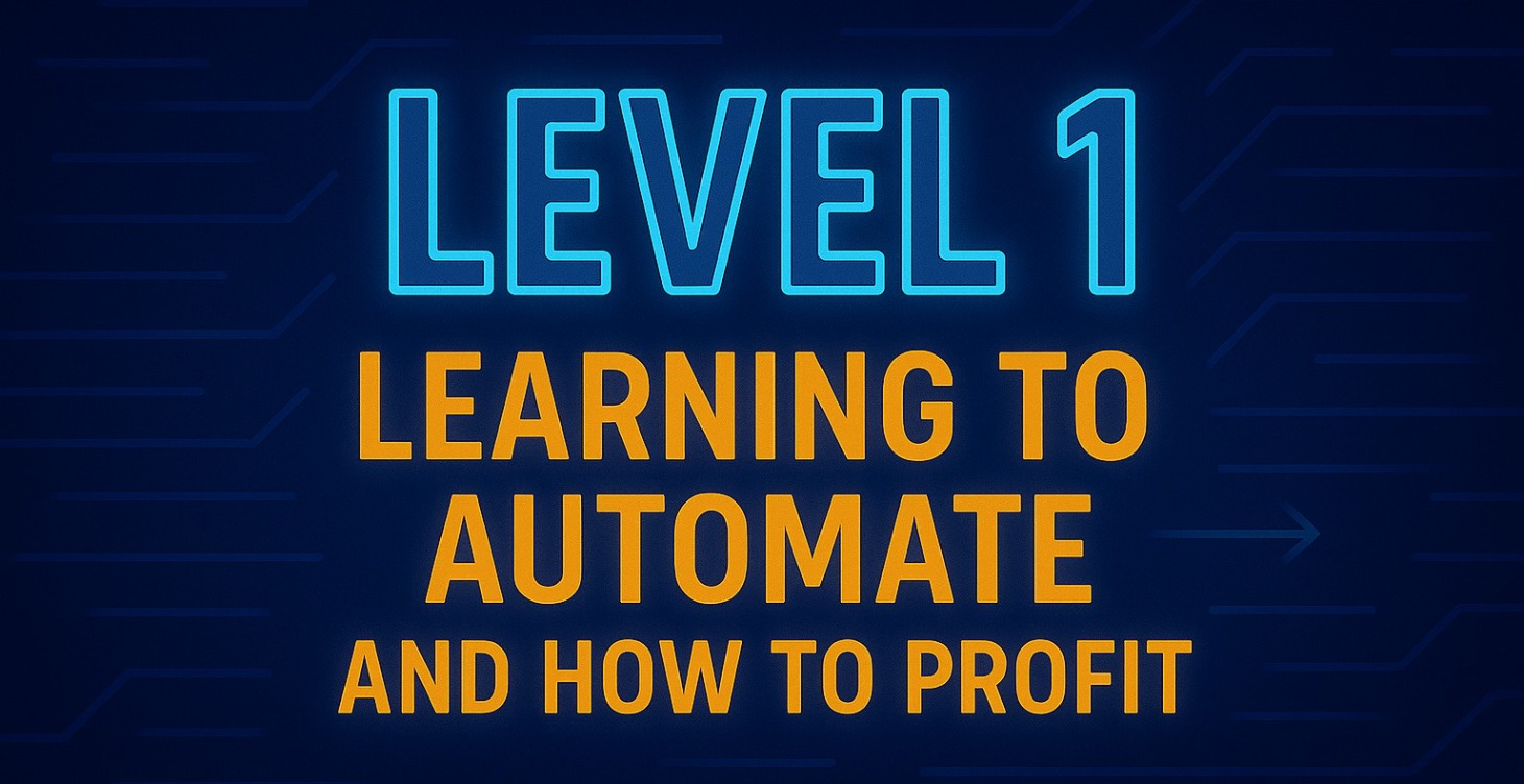 Learing to automate and how to profit