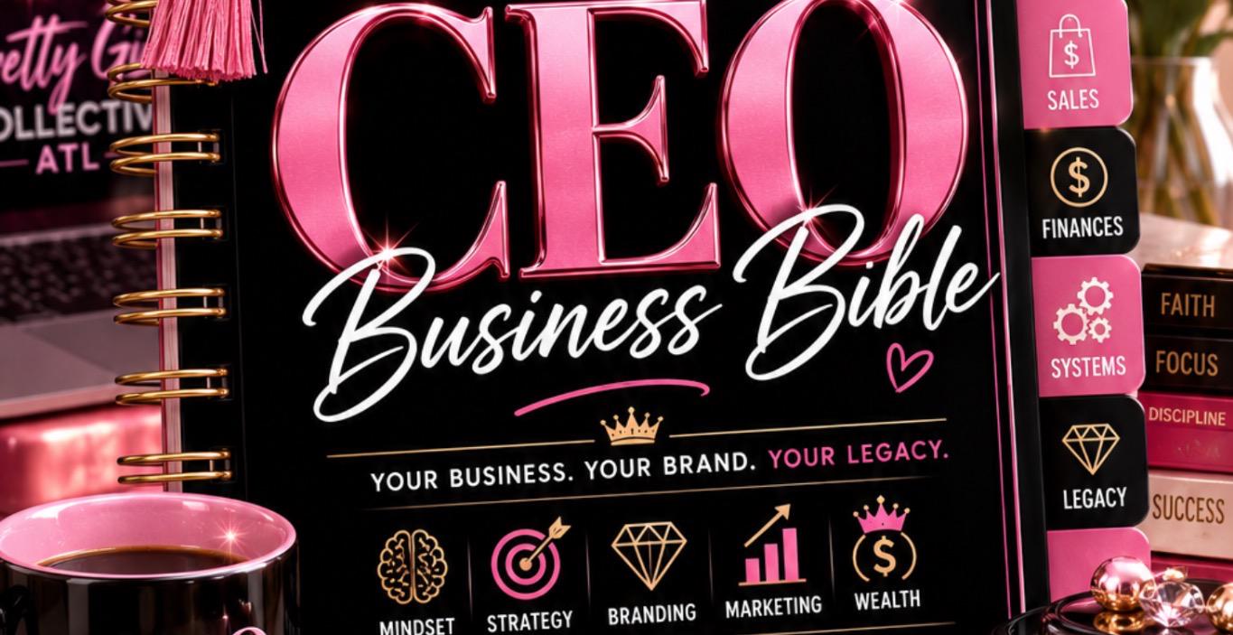 The Pretty Girl Collective ATL CEO Business Bible