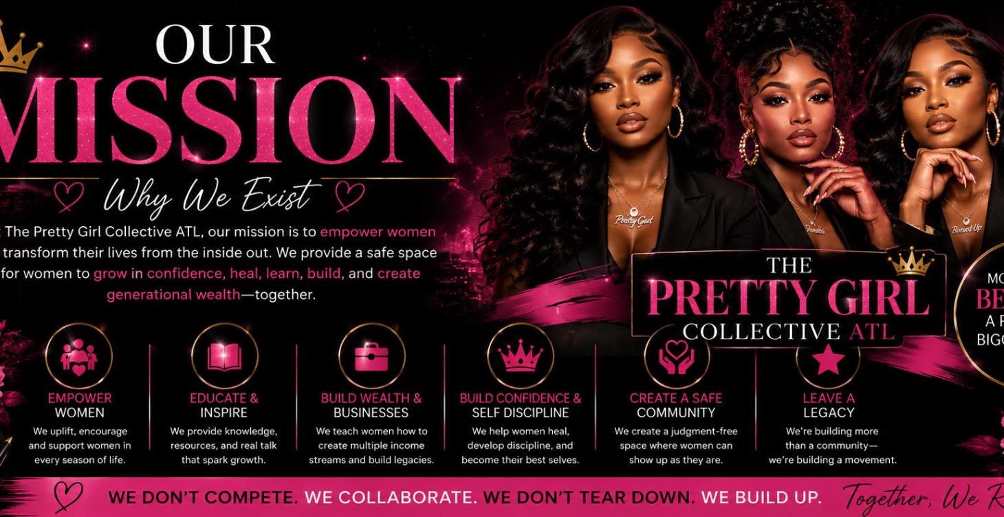 The Pretty Girl Collective ATL MISSION💕