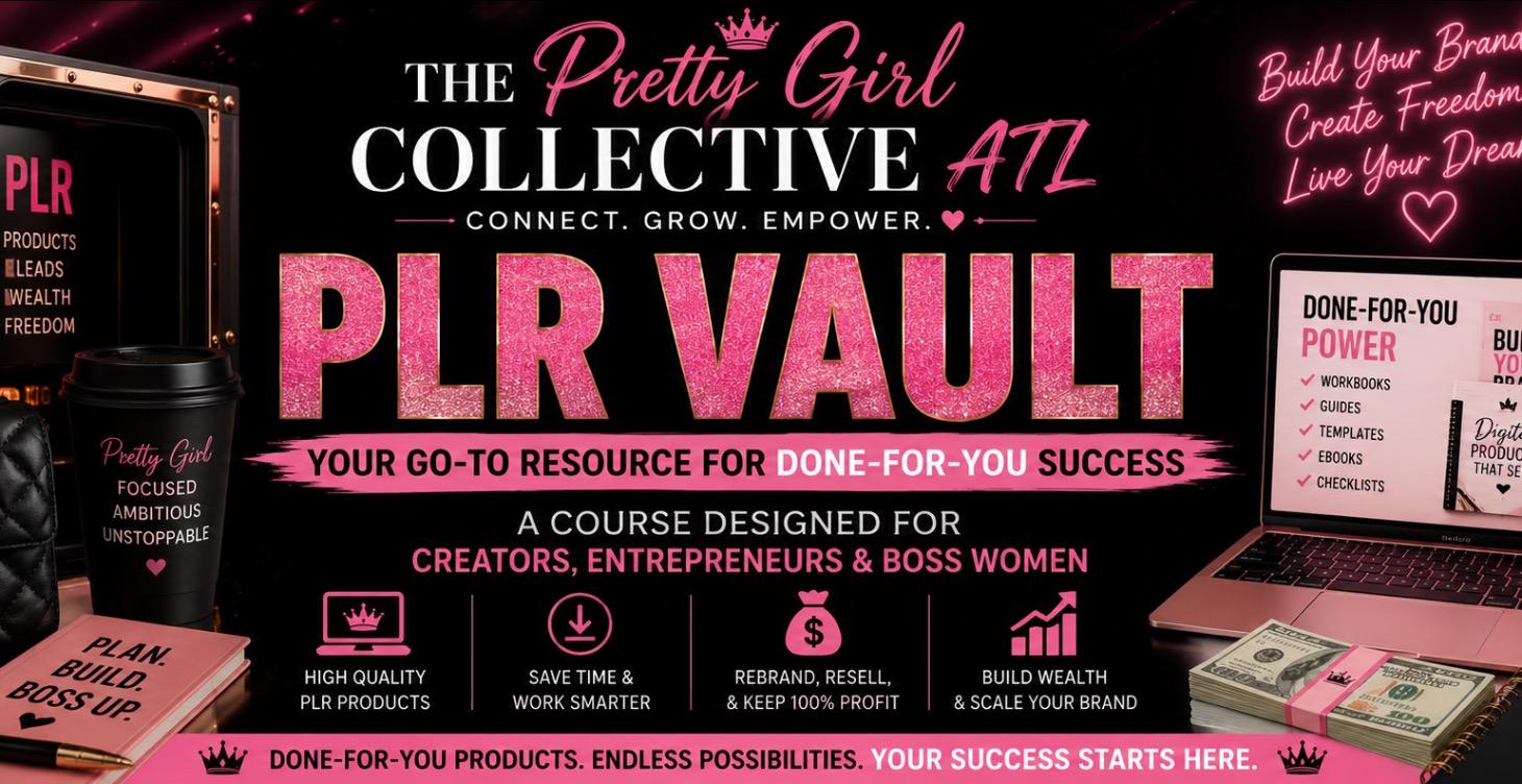 The Pretty Girl Collective ATL PLR VAULT