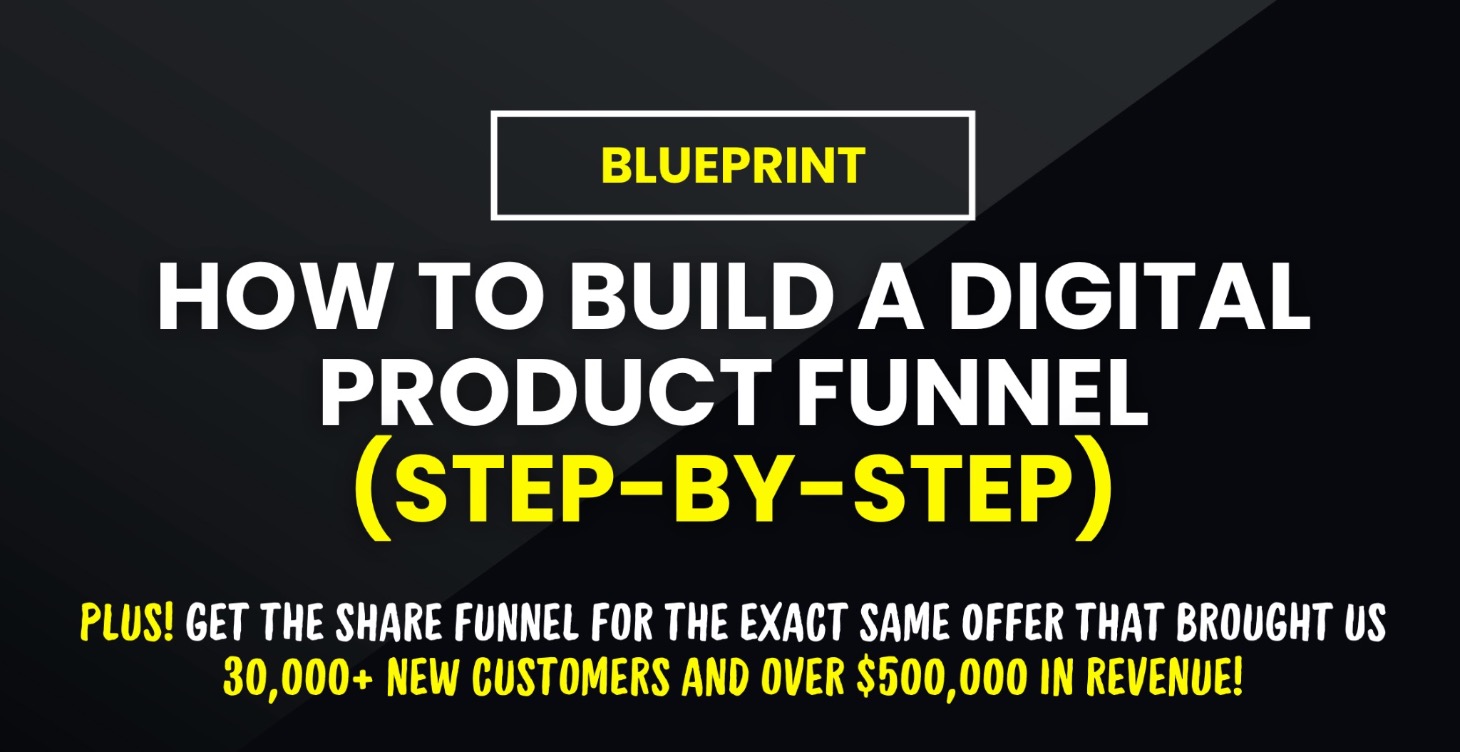 How To Build A Digital Product Funnel