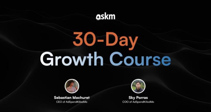 ASKM 30-Day Growth Course
