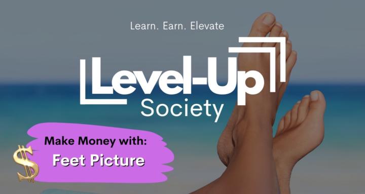 Feet Pic Hustle w/LUS