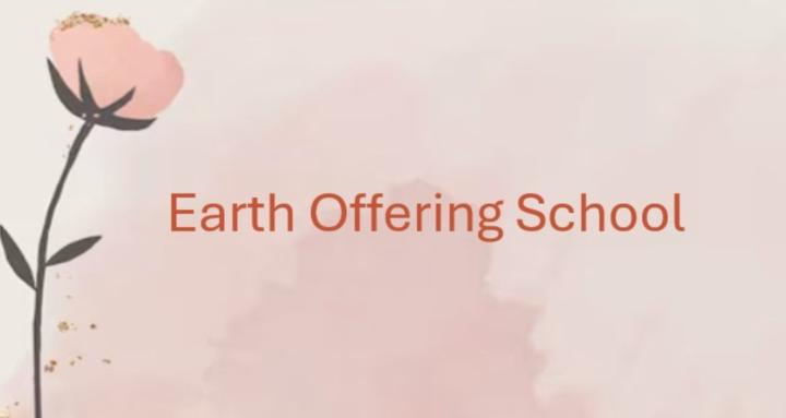 Earth Offering School