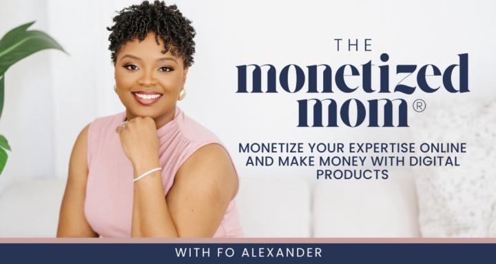 The Monetized Mom Membership