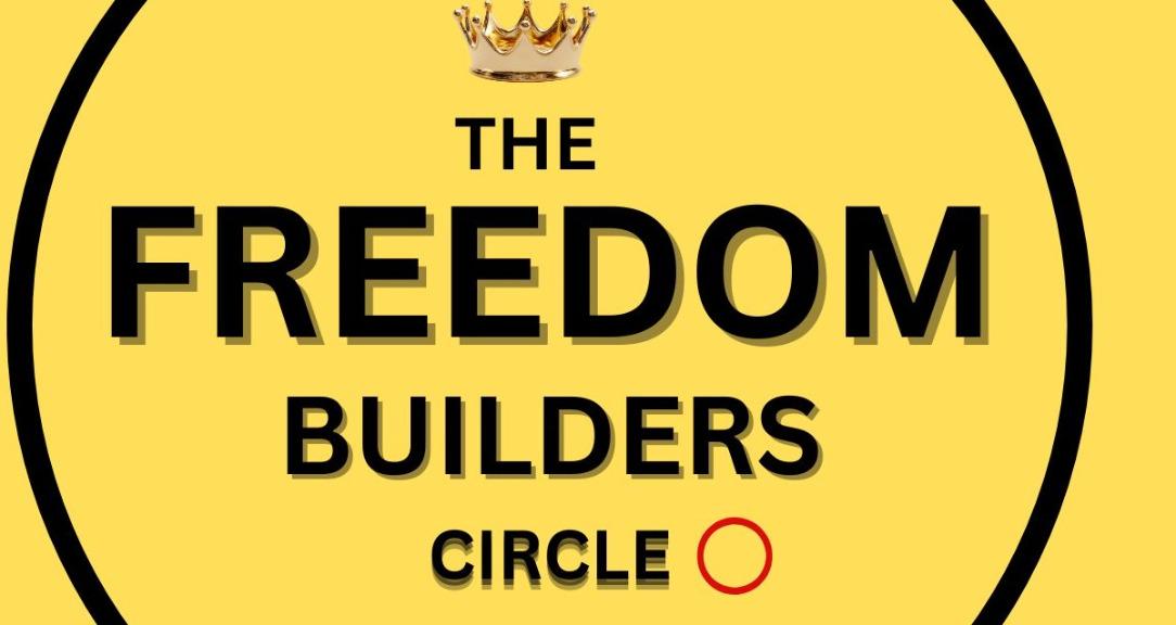 The Freedom Builders Circle