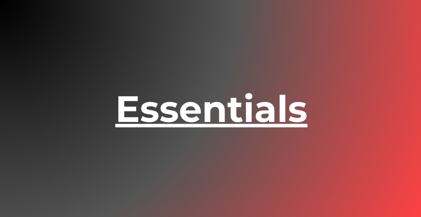 Pillar 1: Essentials