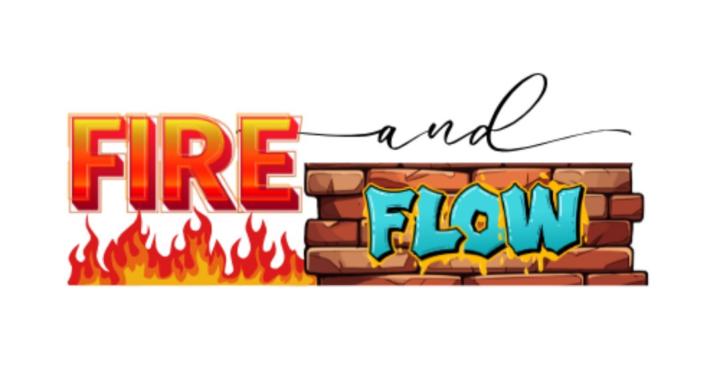 Fire and Flow