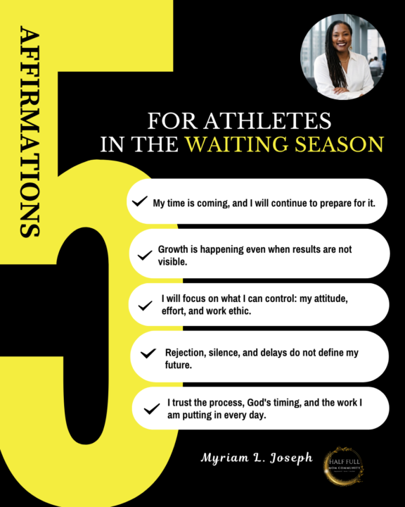 5 Affirmations for your athlete in their Waiting Season 