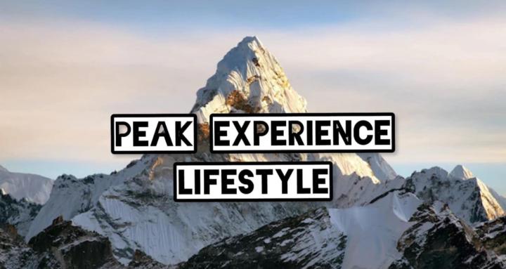 Peak Experience Lifestyle
