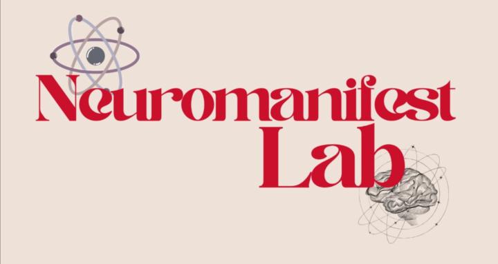 NEUROMANIFEST LAB ✨🧠