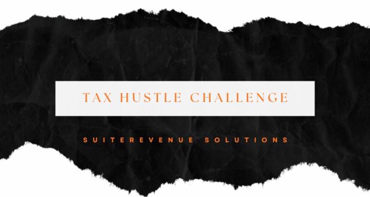 The Tax Hustle Challenge